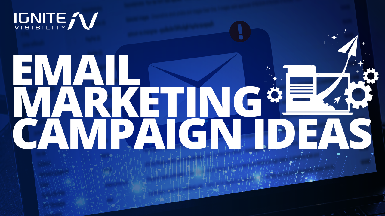 Email marketing campaign ideas